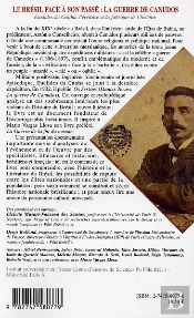 Le Bresil Face A Son Passe : La Guerre De Canudos ; Euclides Da Cunha, L'Ecriture Et La Fabrique De L'Histoire