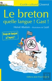 Le Breton : Quelle Langue ! Gast ! (Édition 2025)