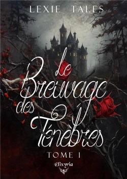 Bertrand.pt - Le Breuvage Des Ténèbres - Tome 1