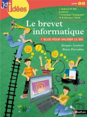 Le Brevet Informatique ; Cycles 2 Et 3