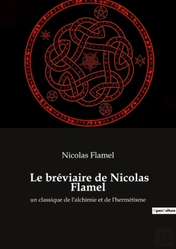 Bertrand.pt - Le Bréviaire De Nicolas Flamel : Un Classique De L'Alchimie Et De L'Hermétisme