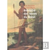 Le Breviaire Des Terres Du Bresil