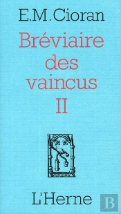 Le Bréviaire Des Vaincus T.2