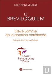 Le Breviloquium ; Bref Exposé De La Doctrine Chrétienne