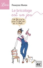 Le Bricolage Est Un Jeu