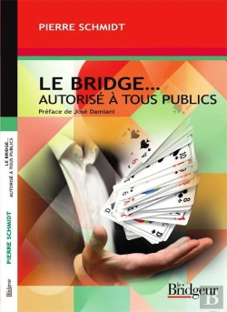 Bertrand.pt - Le Bridge ...  Autorise A Tous Publics