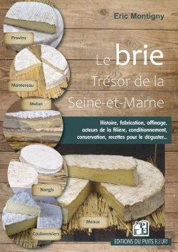 Bertrand.pt - Le Brie, Trésor De La Seine-Et-Marne
