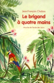 Le Brigand À Quatre Mains