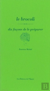 Le Brocoli,Dix Facons...