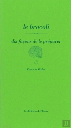 Bertrand.pt - Le Brocoli,Dix Facons...