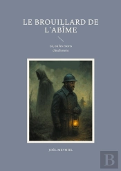 Le Brouillard De L'Abîme : Là, Où Les Morts Chuchotent
