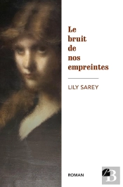 Le Bruit De Nos Empreintes