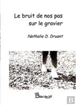 Bertrand.pt - Le Bruit De Nos Pas Sur Le Gravier