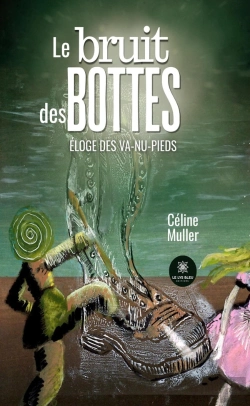 Bertrand.pt - Le Bruit Des Bottes : Éloge Des Va-Nu-Pieds