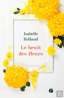 Bertrand.pt - Le Bruit Des Fleurs