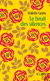 Le Bruit Des Silences