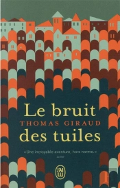 Le Bruit Des Tuiles