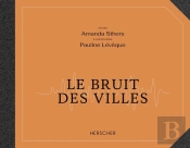 Le Bruit Des Villes