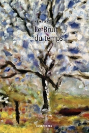 Le Bruit Du Temps