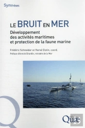 Le Bruit En Mer : Développement Des Activités Maritimes Et Protection De La Faune Marine