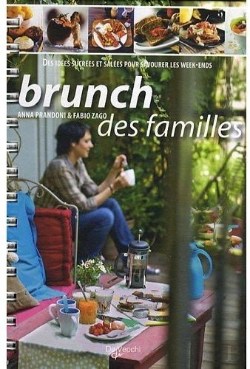 Bertrand.pt - Le Brunch Des Familles ; Des Idées Sucrées Et Salées Pour Savourer Le Week-Ends