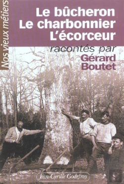 Bertrand.pt - Le Bucheron, Le Charbonnier, L'Ecorceur