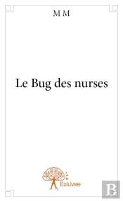 Le Bug Des Nurses