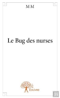 Bertrand.pt - Le Bug Des Nurses