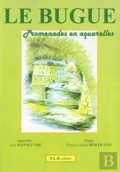 Le Bugue : Promenades En Aquarelles