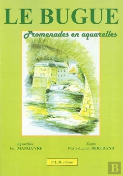 Bertrand.pt - Le Bugue : Promenades En Aquarelles