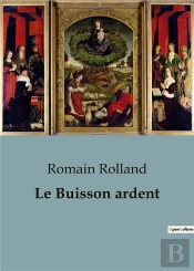 Le Buisson Ardent