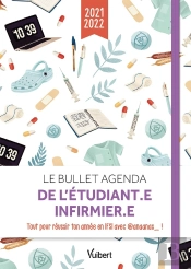 Le Bullet Agenda De L'Etudiante Infirmiere 2021-2022 - Tous Les Conseils D' Anaanas_ Pour Reussir To