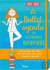 Le Bullet Agenda De L'Étudiante Infirmière ; Des Conseils, Des Idées, Des Infos Pour Une Année Réussie Et Sereine (Édition 2019/2020)