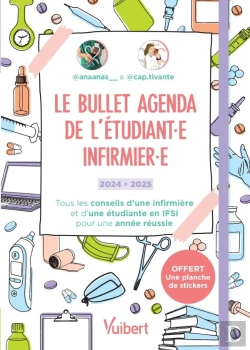 Bertrand.pt - Le Bullet Agenda De L'Étudiante Infirmière Et De L'Étudiant Infirmier : Les Conseils D'Une Ide Et D'Une Étudiante Pour Réussir Ton Année En Ifsi (Édition 2024/2025)
