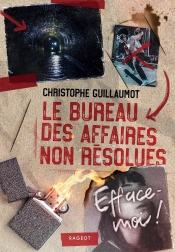 Le Bureau Des Affaires Non Résolues : Efface-Moi !