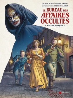 Bertrand.pt - Le Bureau Des Affaires Occultes : Bas Les Masques