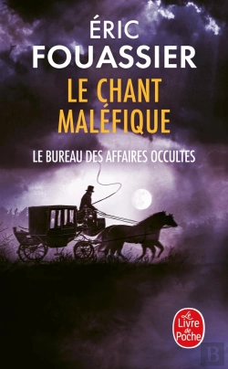 Bertrand.pt - Le Bureau Des Affaires Occultes Tome 4 : Le Chant Maléfique