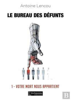 Bertrand.pt - Le Bureau Des Défunts  1 : Votre Mort Nous Appartient
