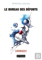 Le Bureau Des Défunts : Chroniques