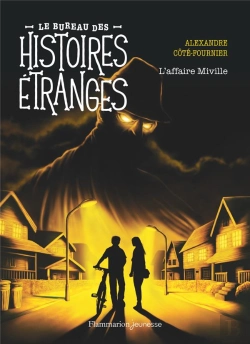 Bertrand.pt - Le Bureau Des Histoires Étranges : L'Affaire Miville