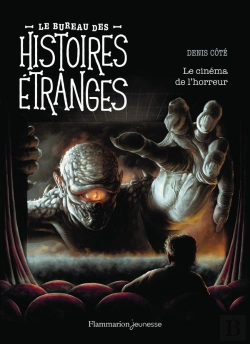 Bertrand.pt - Le Bureau Des Histoires Étranges : Le Cinéma De L'Horreur