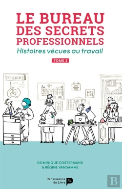 Bertrand.pt - Le Bureau Des Secrets Professionnels : Histoires Vécues Au Travail Tome 2