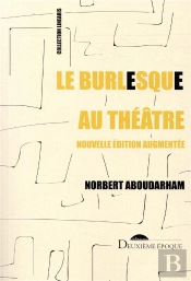 Le Burlesque Au Théâtre