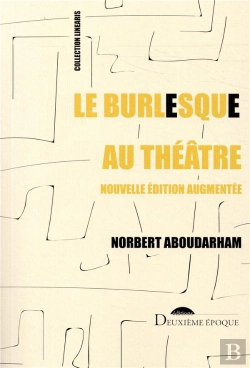 Bertrand.pt - Le Burlesque Au Théâtre