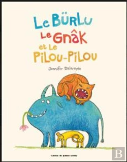 Bertrand.pt - Le Bürlu, Le Gnâk Et Le Pilou-Pilou