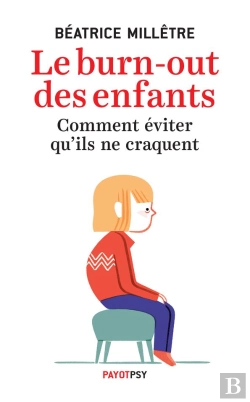 Bertrand.pt - Le Burn-Out Des Enfants.