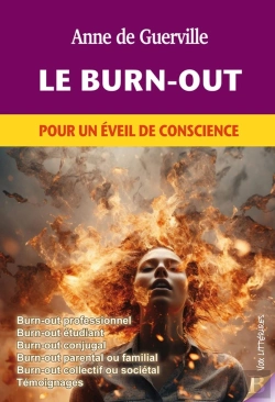 Bertrand.pt - Le Burn-Out : Pour Un Éveil De Conscience