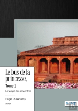 Bertrand.pt - Le Bus De La Princesse Tome 1 : Le Temps Des Rencontres