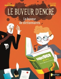 Bertrand.pt - Le Buveur D'Encre : Le Buveur De Dictionnaires