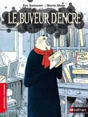 Le Buveur D'Encre : Le Buveur D'Encre